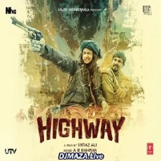 Heera - Highway Heera - Highway